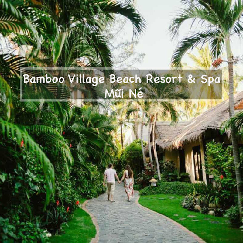Bamboo Village Beach Resort & Spa, Mũi Né