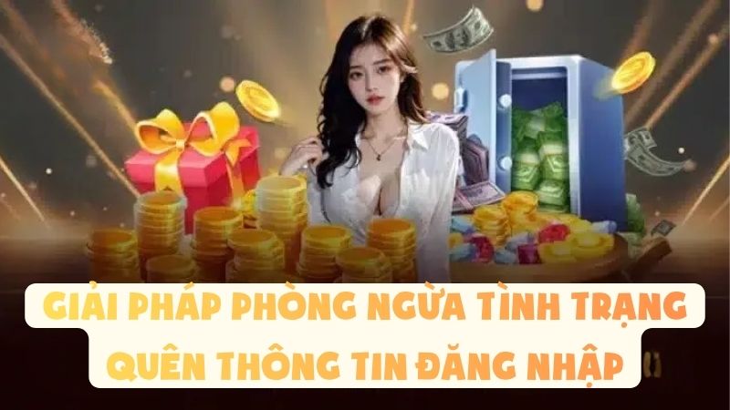 Khắc Phục Nhanh Khi Quên Tên Đăng Nhập Sunwin Trong Vài Bước